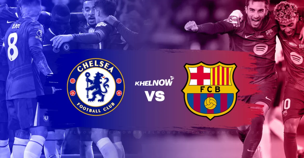 Chelsea vs Barcelona Match Preview UCL 25-26
