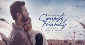Why Couple Friendly Is The Ultimate Weekend Watch For Partners
