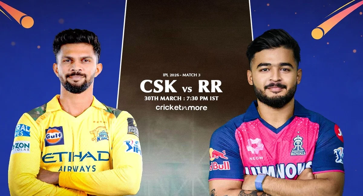 RR vs CSK IPL 2026 Preview