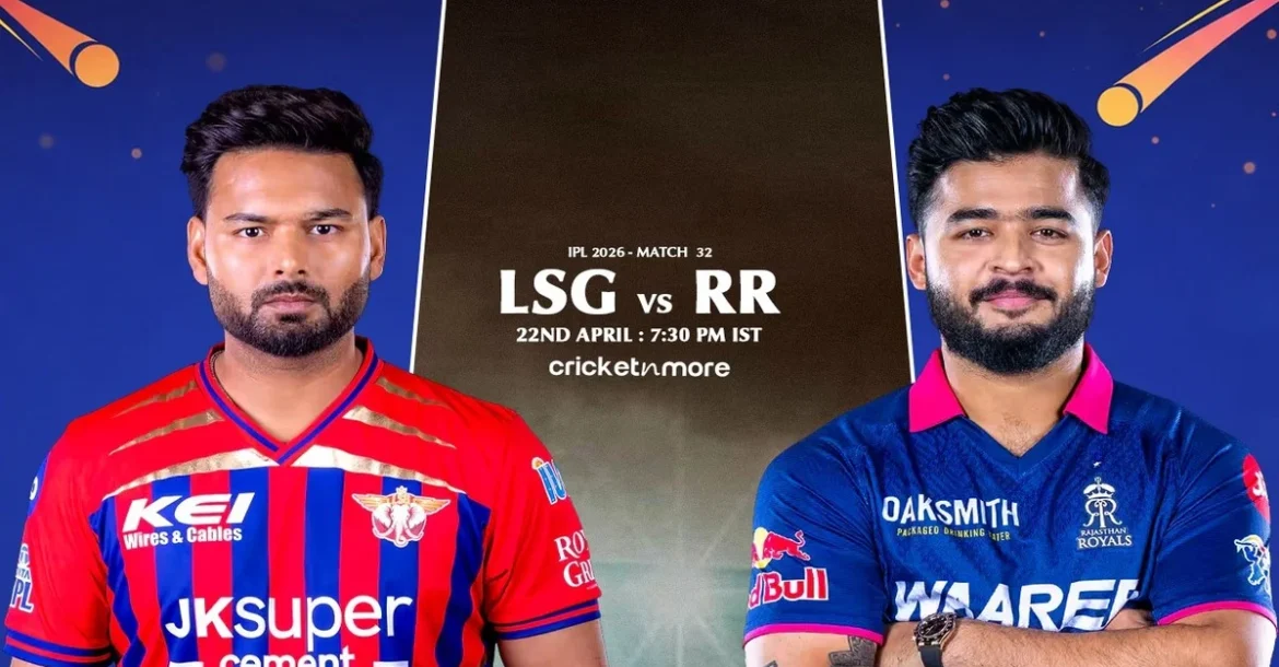 LSG vs RR IPL 2026 Match Preview