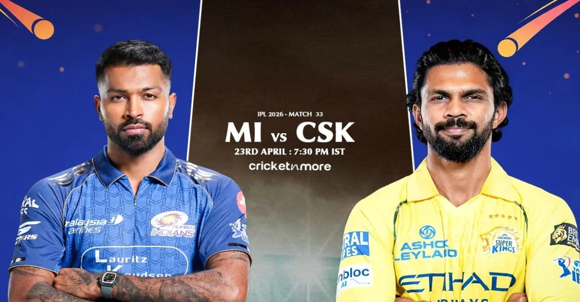 MI vs CSK IPL 2026 Match Preview